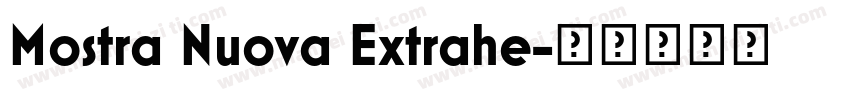 Mostra Nuova Extrahe字体转换